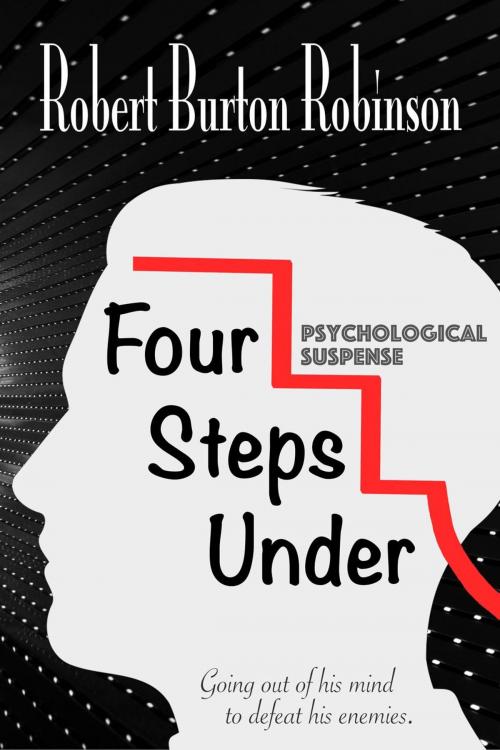 Cover of the book Four Steps Under by Robert Burton Robinson, Robert Burton Robinson