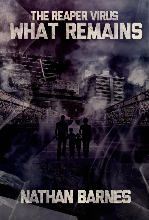 Cover of the book What Remains by Nathan Barnes, Permuted Press