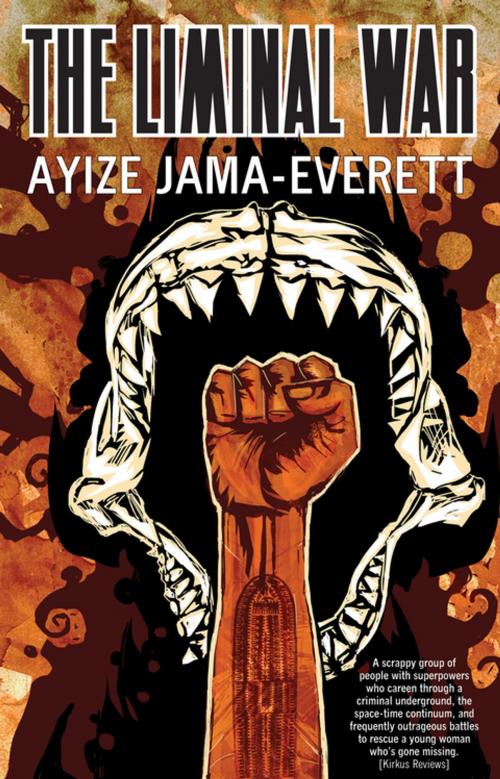 Cover of the book The Liminal War by Ayize Jama-Everett, Small Beer Press