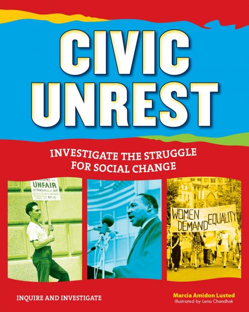 Cover of the book Civic Unrest by Marcia Amidon Lusted, Nomad Press