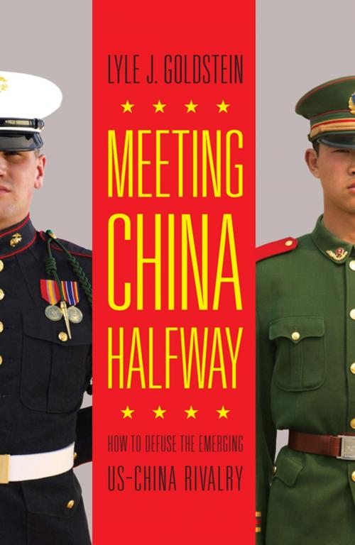 Cover of the book Meeting China Halfway by Lyle J. Goldstein, Georgetown University Press