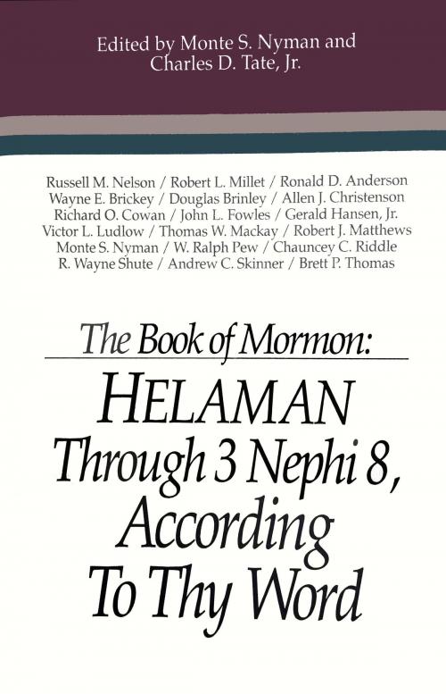 Cover of the book The Book of Mormon: Helaman Through 3 Nephi 8, According To Thy Word by , Deseret Book Company