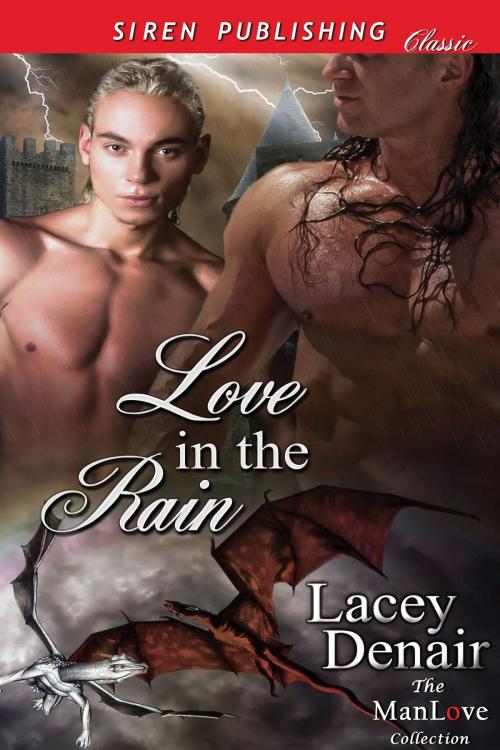 Cover of the book Love in the Rain by Lacey Denair, Siren-BookStrand