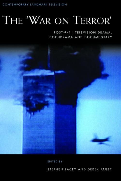 Cover of the book The War on Terror by Derek Paget, Stephen Lacey, University of Wales Press