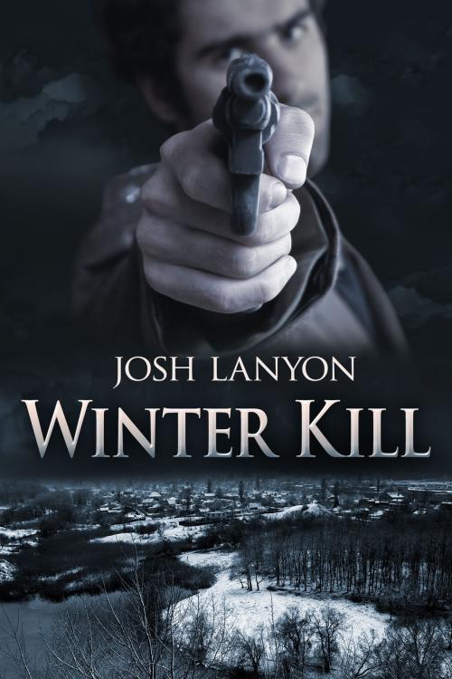 Cover of the book Winter Kill by Josh Lanyon, JustJoshin Publishing, Inc.