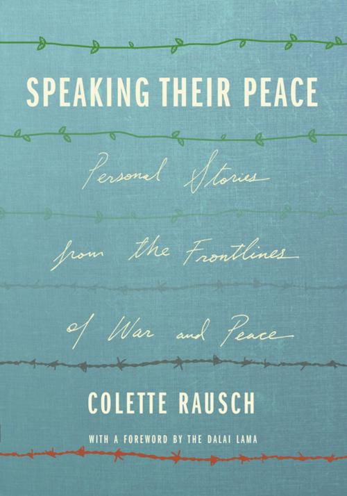 Cover of the book Speaking Their Peace by Colette Rausch, Roaring Forties Press