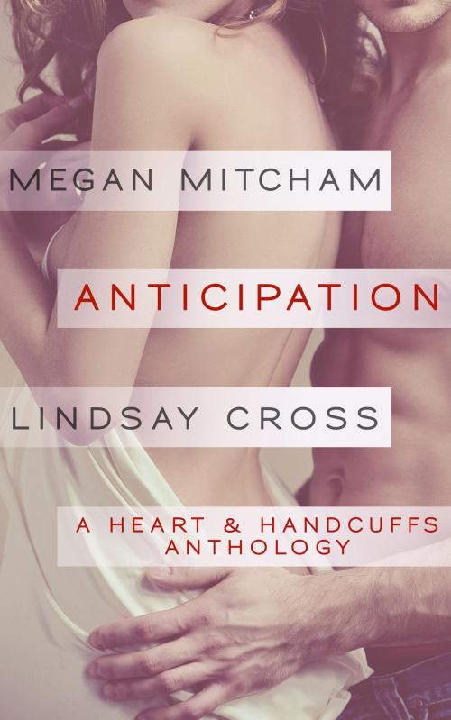 Cover of the book Anticipation by Megan Mitcham, Lindsay Cross, Megan Mitcham