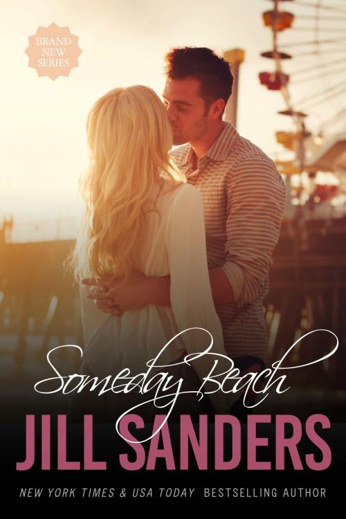 Cover of the book Someday Beach by Jill Sanders, Jill Sanders