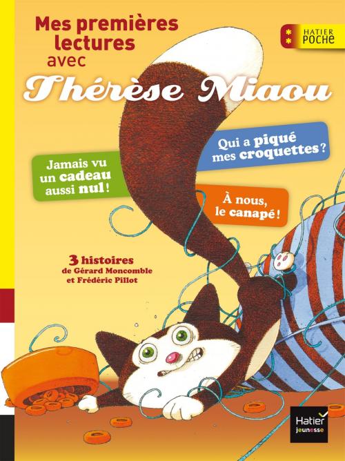 Cover of the book Mes premières lectures avec Thérèse Miaou by Gérard Moncomble, Hatier Jeunesse