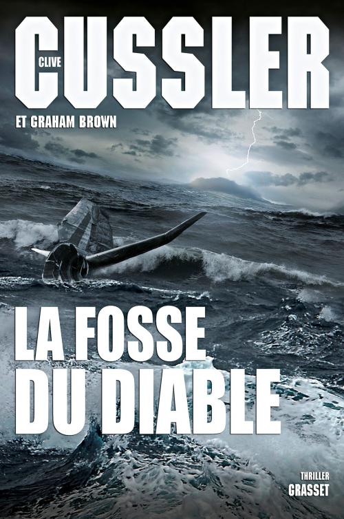 Cover of the book La fosse du diable by Clive Cussler, Graham Brown, Grasset