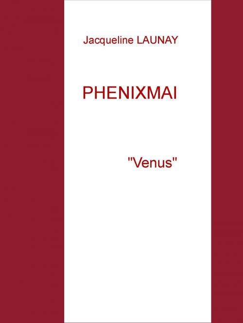 Cover of the book Phenixmai by Jacqueline Launay, Books on Demand