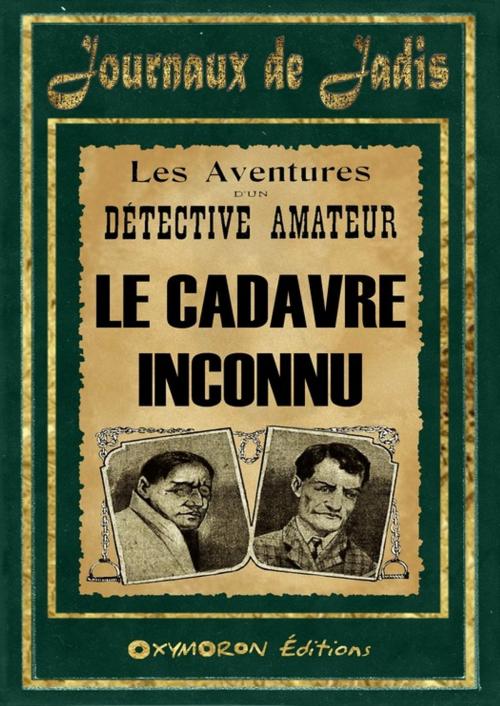 Cover of the book 1 - Le Cadavre Inconnu by Inconnu, OXYMORON Éditions