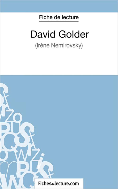 Cover of the book David Golder by fichesdelecture.com, Hubert Viteux, FichesDeLecture.com