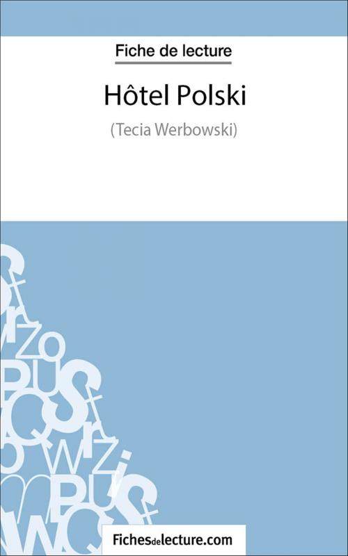 Cover of the book Hôtel Polski by fichesdelecture.com, Marie Mahon, FichesDeLecture.com