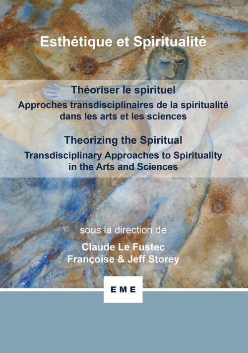 Cover of the book Théoriser le spirituel by Claude Le Fustec, Françoise Storey, Jeff Storey, EME éditions
