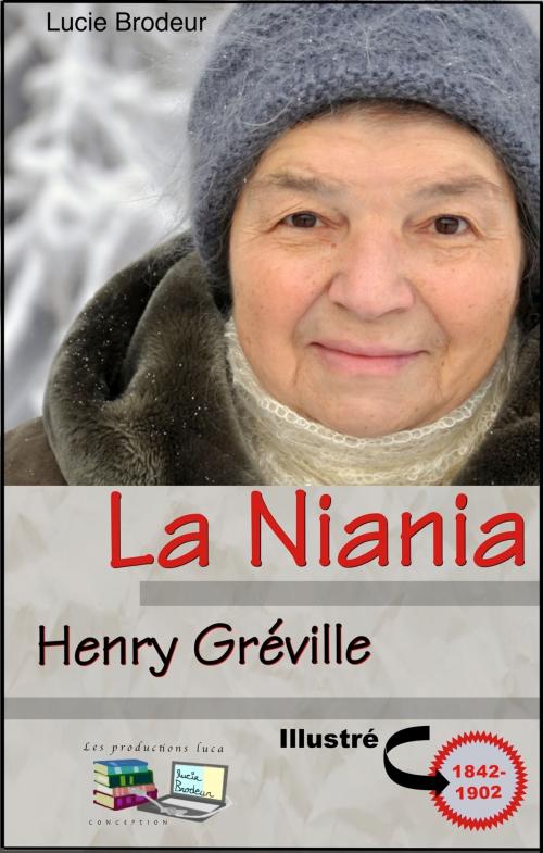 Cover of the book La Niania (Illustré) by Henry Gréville, Les productions luca