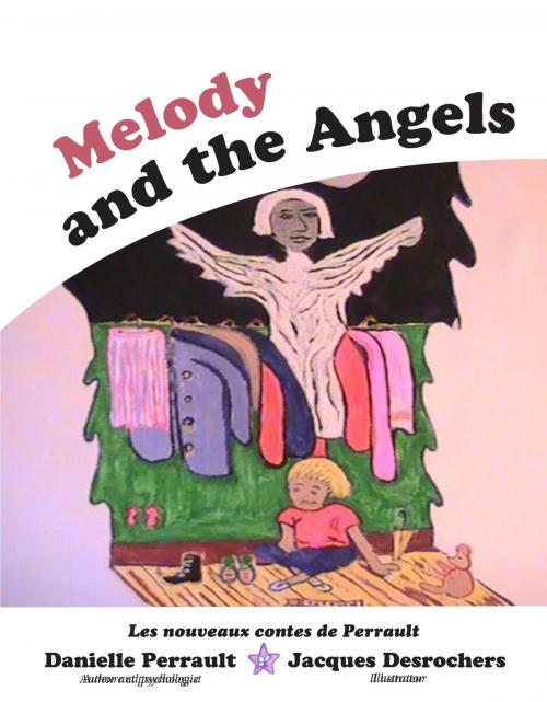 Cover of the book Melody and the Angels by Danielle Perrault, LES NOUVEAUX CONTES DE PERRAULT