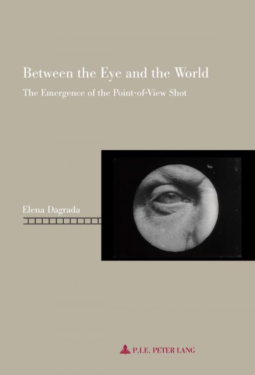 Cover of the book Between the Eye and the World by Elena Dagrada, Peter Lang