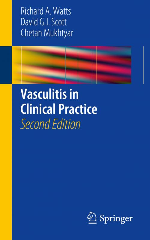 Cover of the book Vasculitis in Clinical Practice by David G. I. Scott, Chetan Mukhtyar, Richard A. Watts, Springer International Publishing