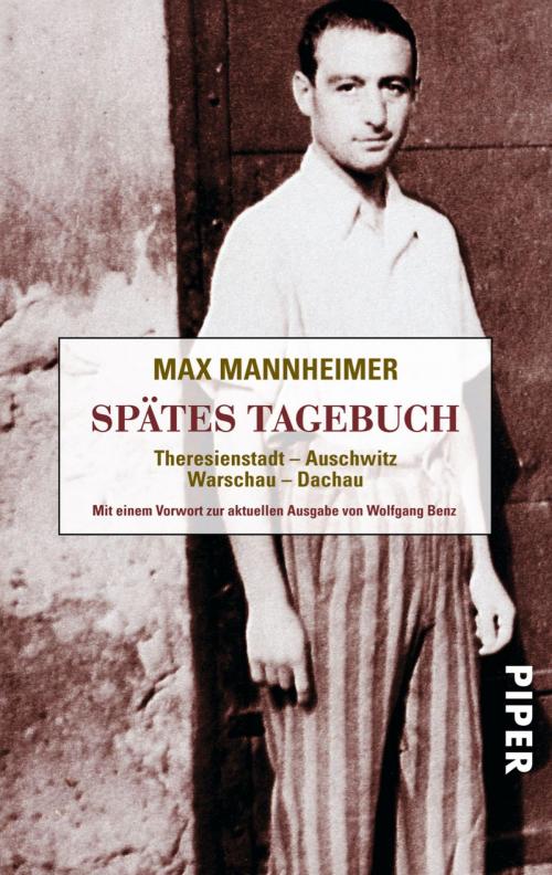 Cover of the book Spätes Tagebuch by Max Mannheimer, Piper ebooks