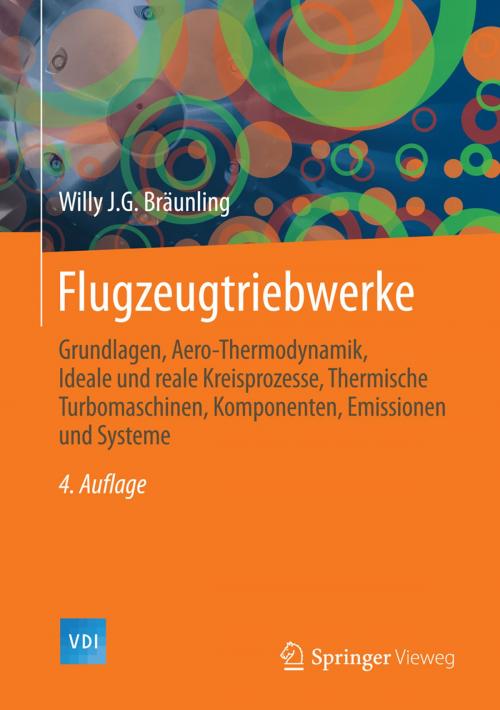 Cover of the book Flugzeugtriebwerke by Willy J.G. Bräunling, Springer Berlin Heidelberg