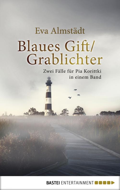 Cover of the book Blaues Gift / Grablichter by Eva Almstädt, Bastei Entertainment