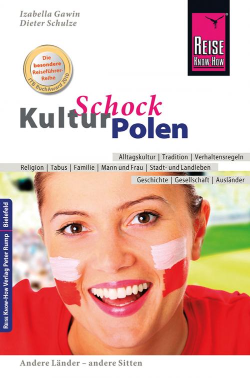 Cover of the book Reise Know-How KulturSchock Polen by Dieter Schulze, Izabella Gawin, Reise Know-How Verlag Peter Rump