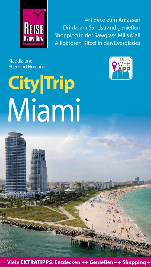 Cover of the book Reise Know-How CityTrip Miami by Eberhard Homann, Klaudia Homann, Reise Know-How Verlag Peter Rump