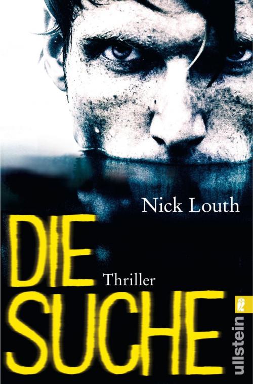 Cover of the book Die Suche by Nick Louth, Ullstein Ebooks