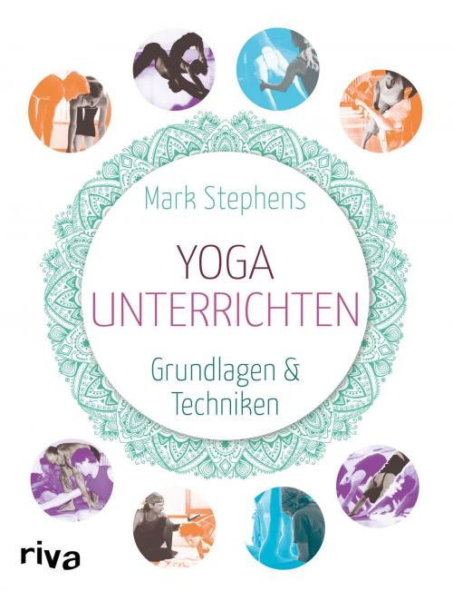 Cover of the book Yoga unterrichten by Mark Stephens, riva Verlag