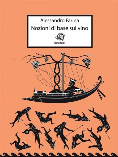 Cover of the book Nozioni di base sul vino by Alessandro Farina, Alessandro Farina