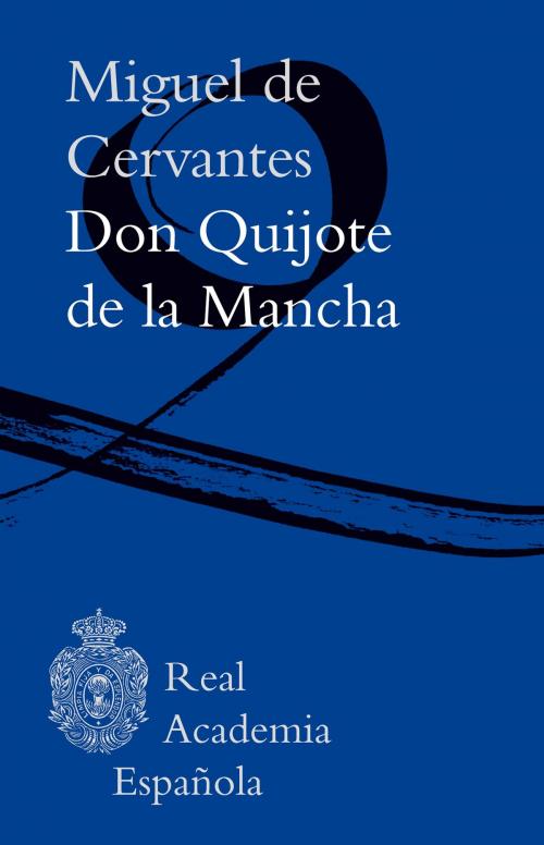 Cover of the book Don Quijote de la Mancha (Epub 3 Fijo) by Miguel de Cervantes, Círculo de Lectores