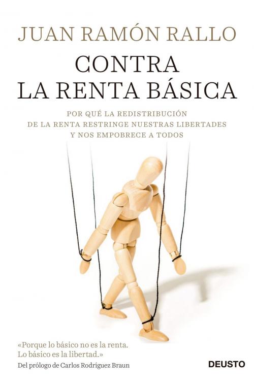 Cover of the book Contra la renta básica by Juan Ramón Rallo, Grupo Planeta