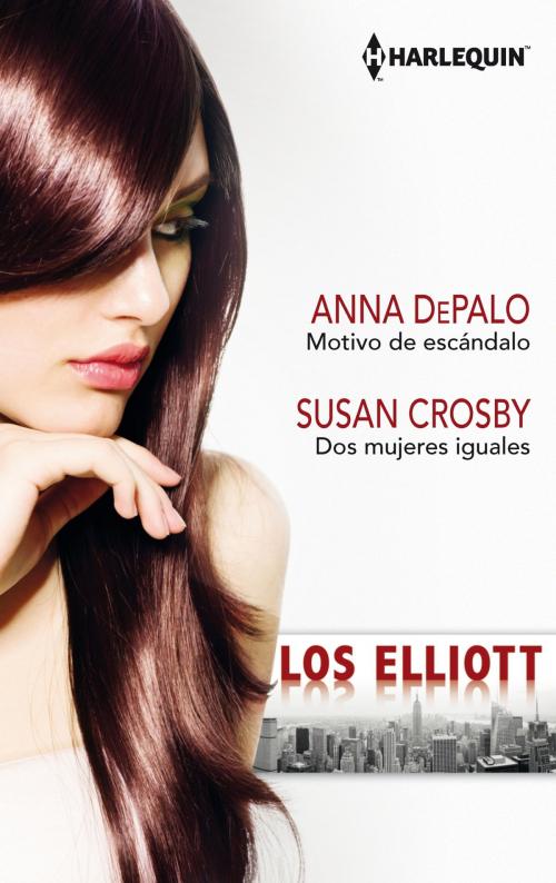 Cover of the book Motivo de escándalo - Dos mujeres iguales by Anna Depalo, Susan Crosby, Harlequin, una división de HarperCollins Ibérica, S.A.