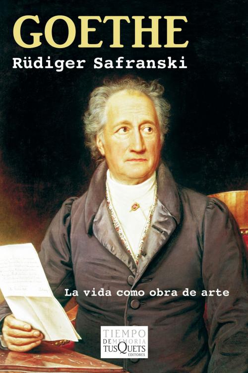 Cover of the book Goethe by Rüdiger Safranski, Grupo Planeta