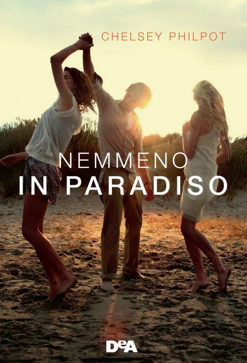 Cover of the book Nemmeno in paradiso by Chelsey Philpot, De Agostini