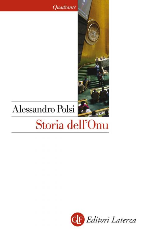 Cover of the book Storia dell'Onu by Alessandro Polsi, Editori Laterza