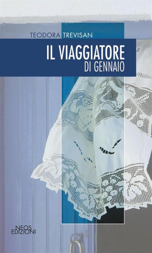 Cover of the book Il viaggiatore di Gennaio by Teodora Trevisan, Neos Edizioni