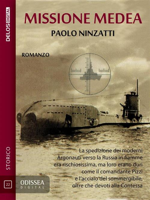Cover of the book Missione Medea by Paolo Ninzatti, Delos Digital