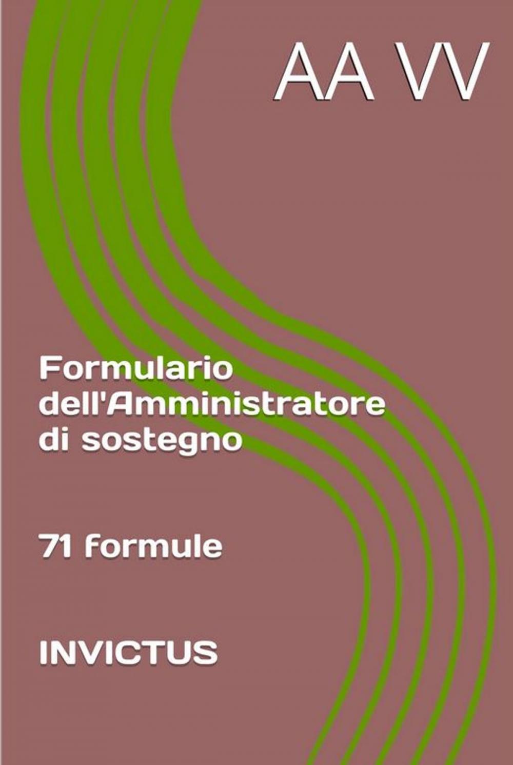 Big bigCover of Formulario dell'Amministratore di sostegno