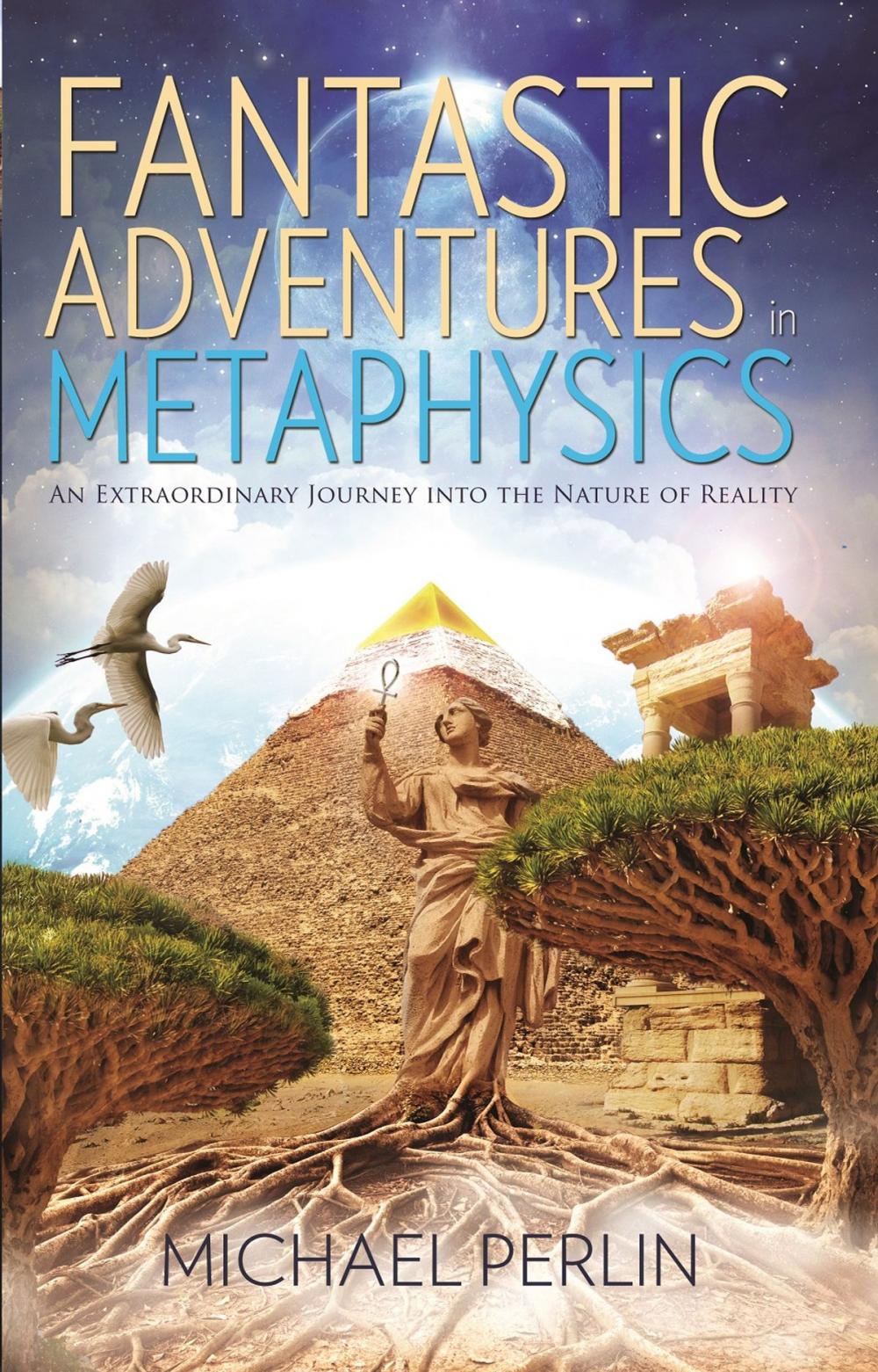 Big bigCover of Fantastic Adventures in Metaphysics