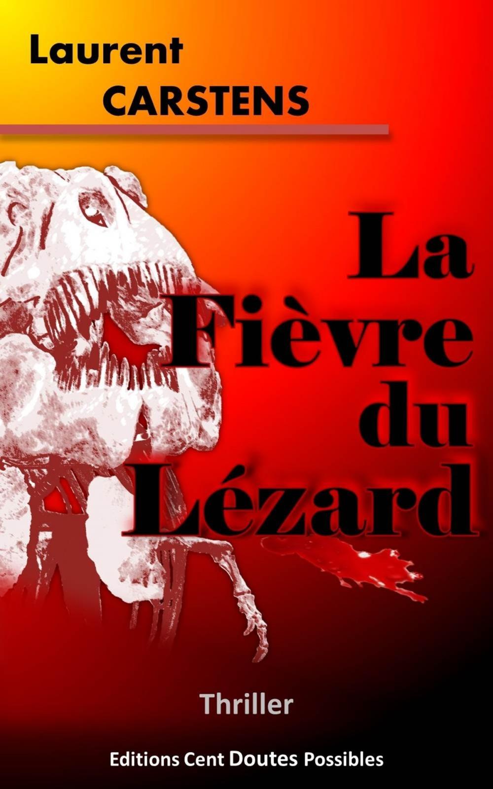 Big bigCover of La Fièvre du Lézard