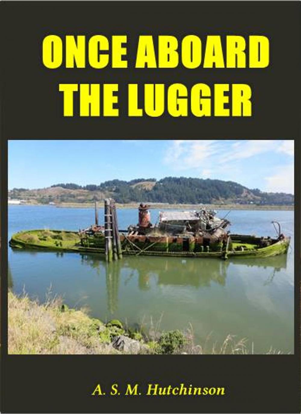 Big bigCover of Once Aboard the Lugger