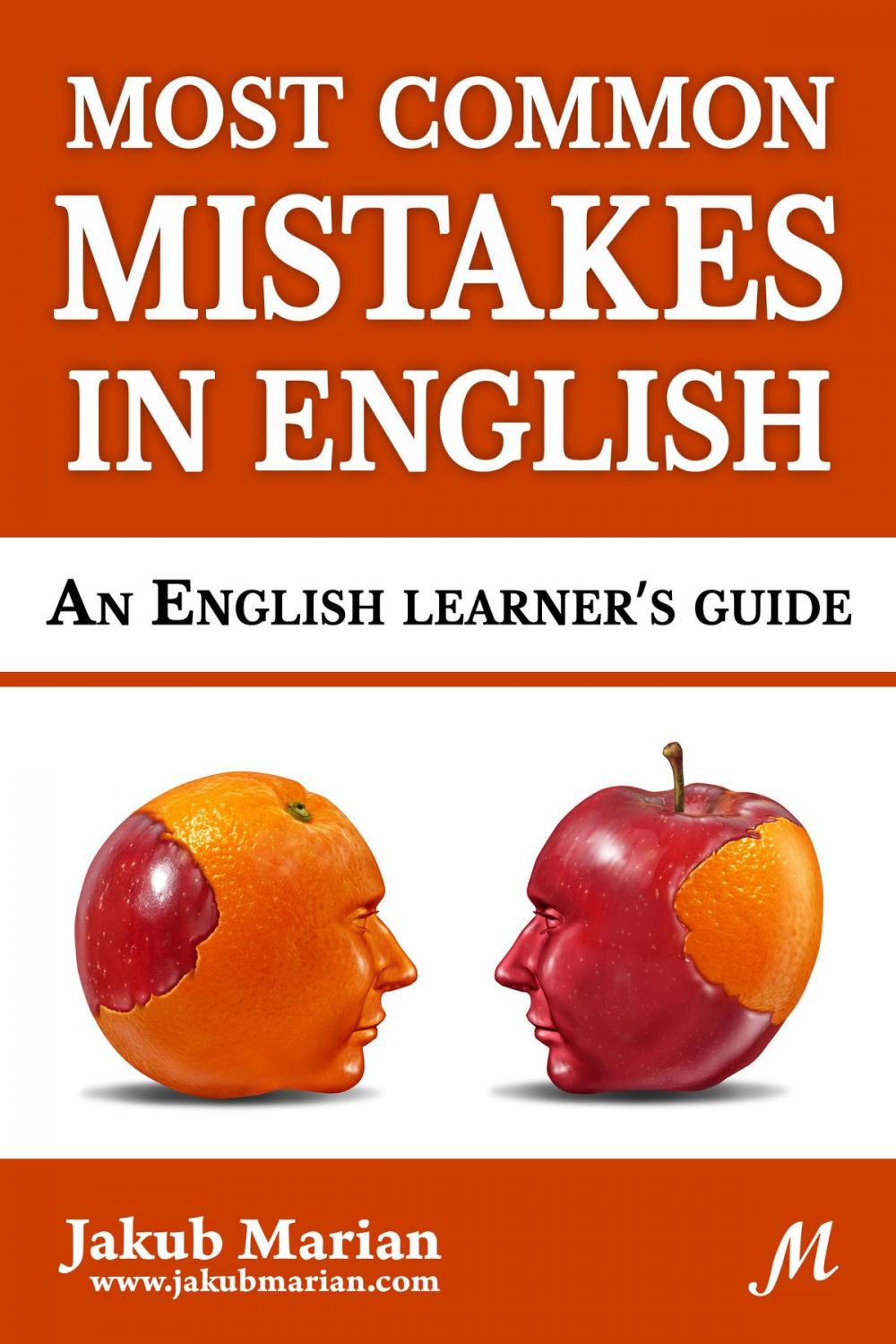 Big bigCover of Most Common Mistakes in English: An English Learner's Guide