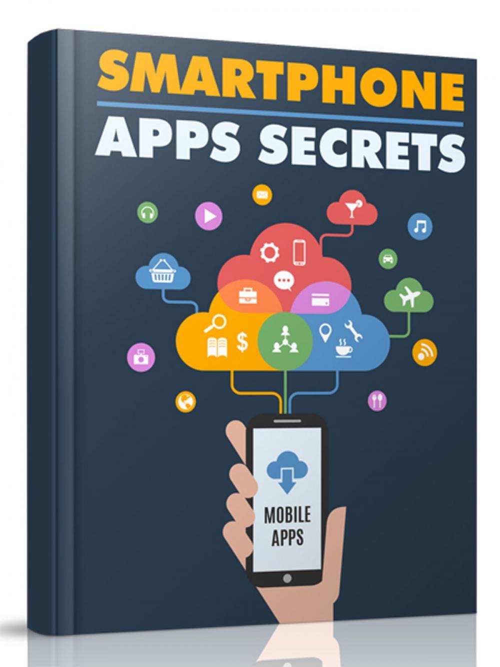 Big bigCover of Smartphone Apps Secrets