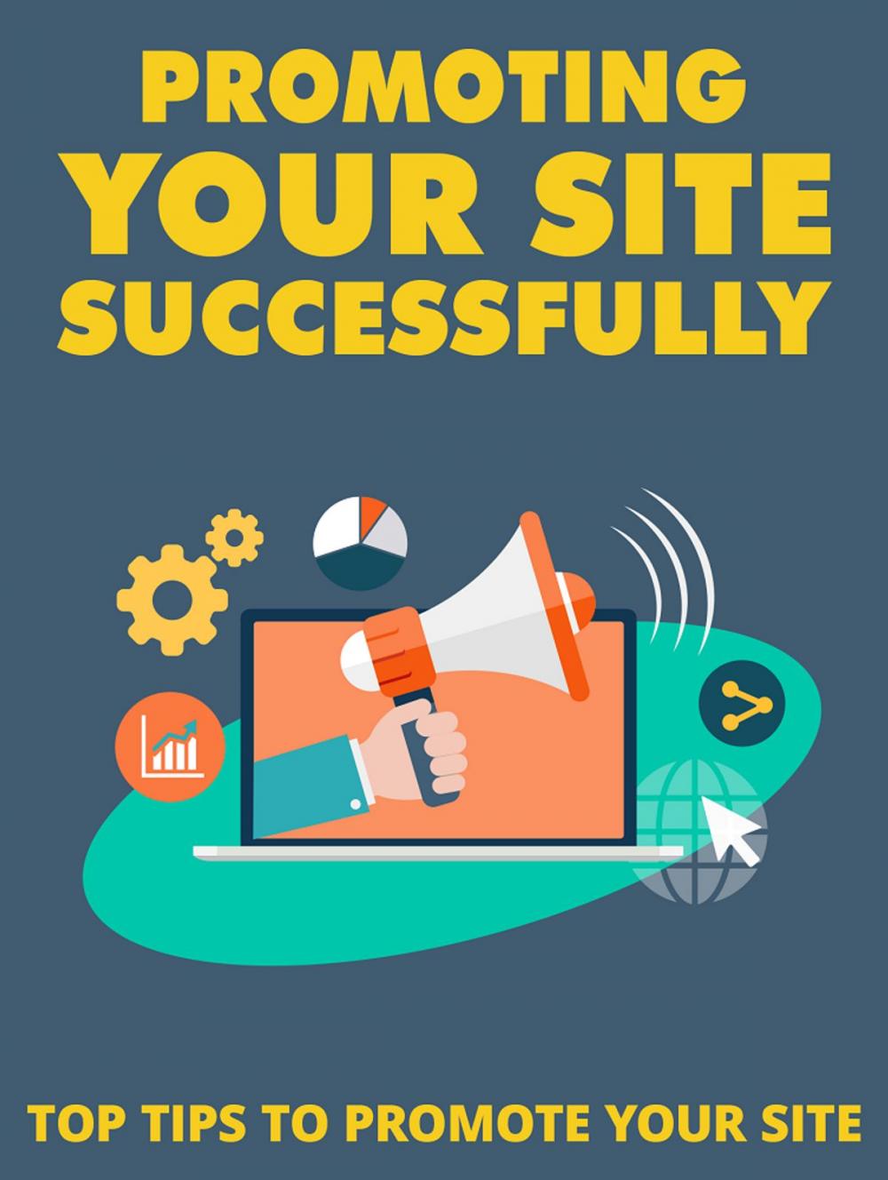 Big bigCover of Promoting Your Site Successsfully