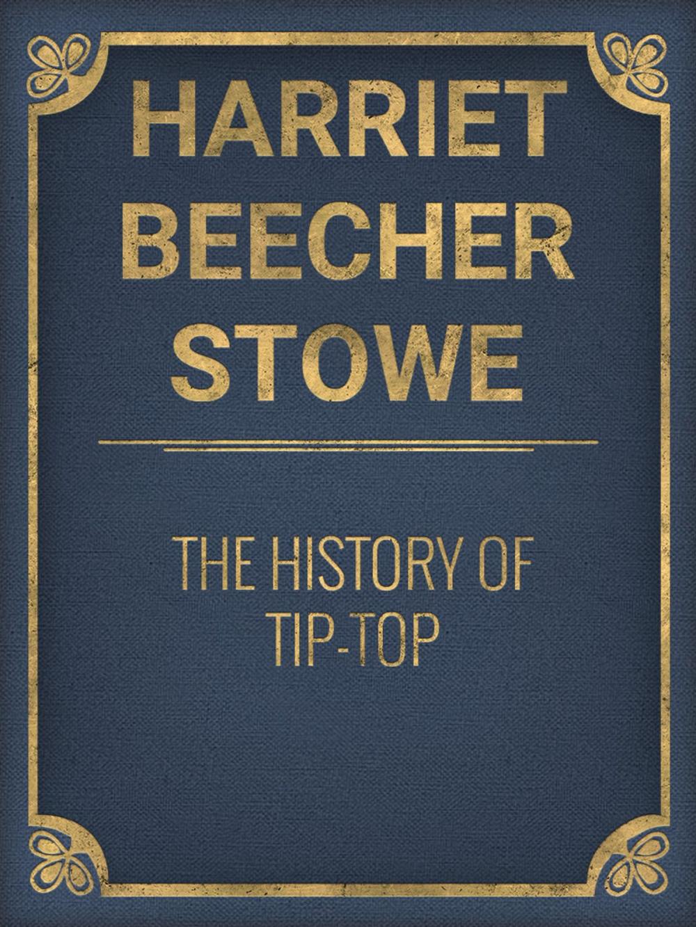 Big bigCover of The History of Tip-Top