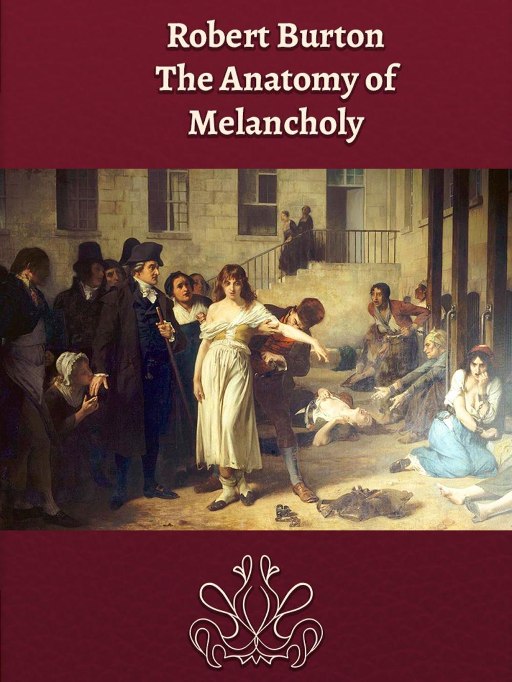 Big bigCover of The Anatomy of Melancholy