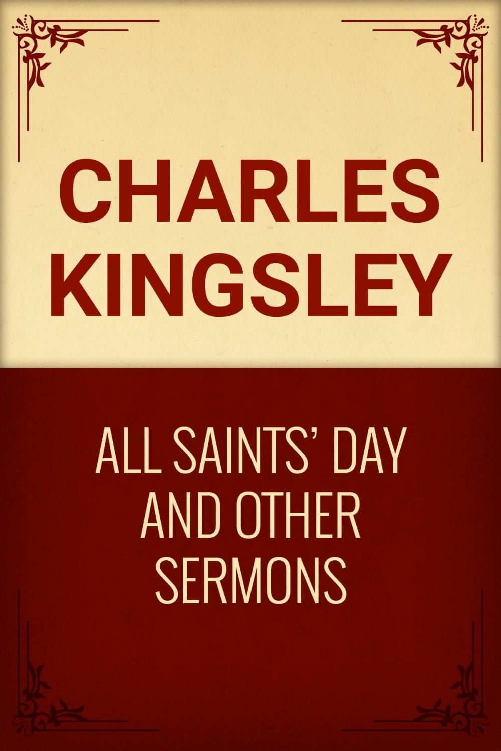 Big bigCover of All Saints' Day and Other Sermons