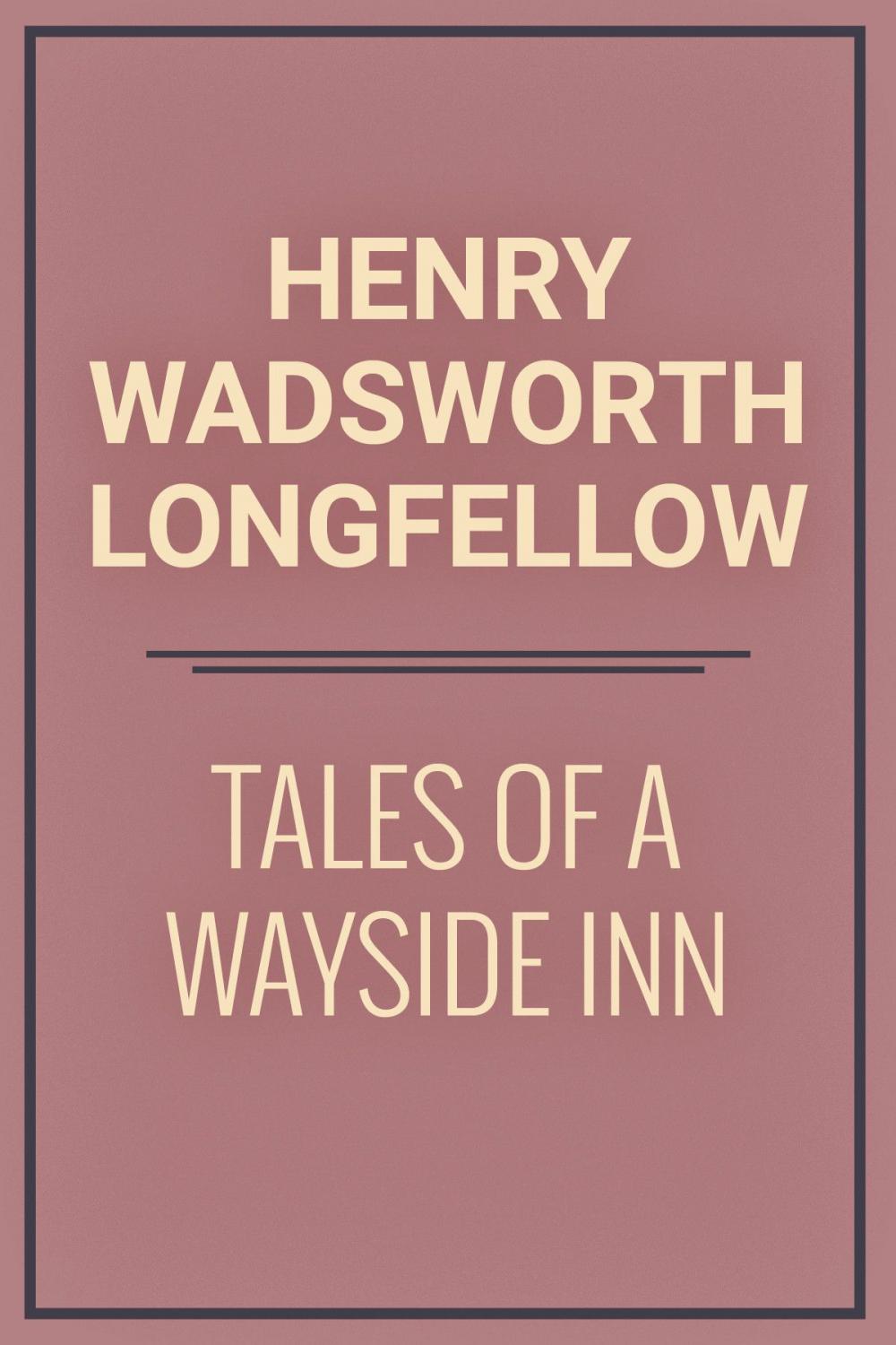 Big bigCover of Tales of a Wayside Inn